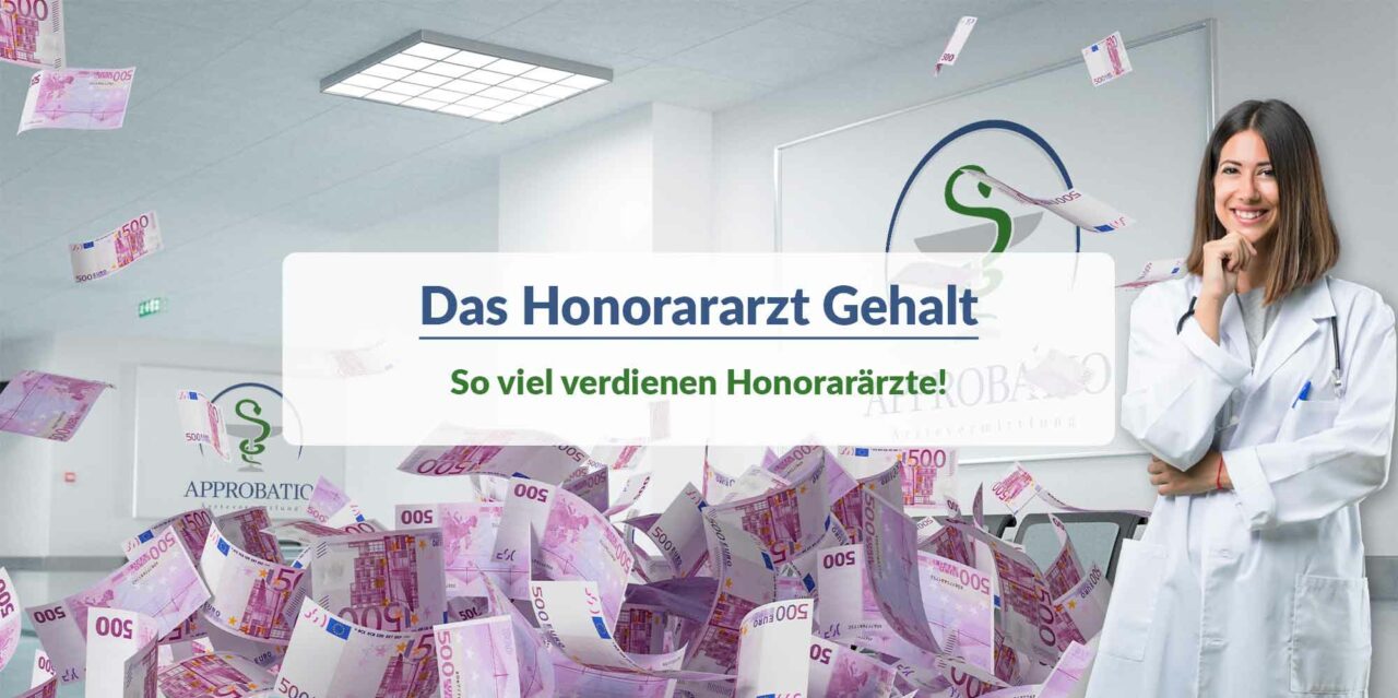 Das Honorararzt Gehalt - Approbatio